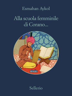 cover image of Alla scuola femminile di Corano...